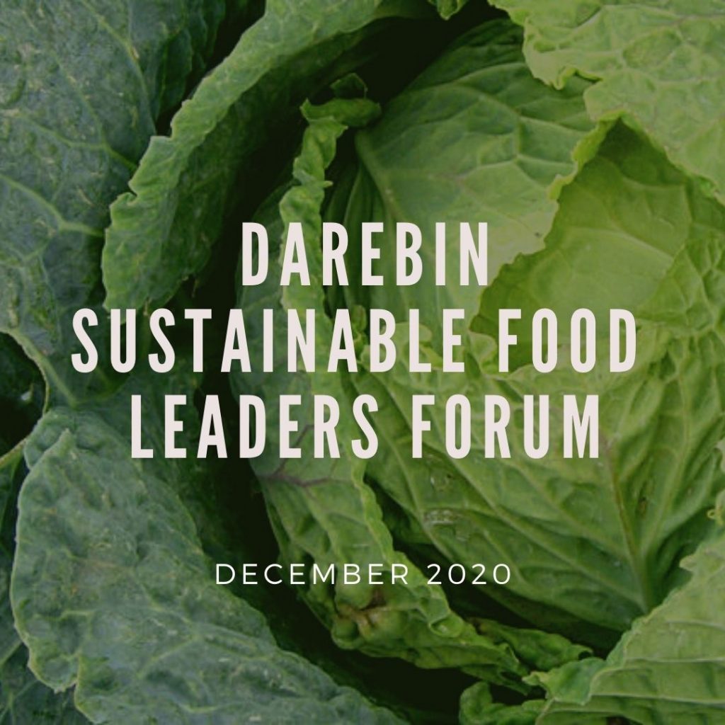 Sustainable Food Leaders Forum – POSTPONED – Darebin Food Harvest Network
